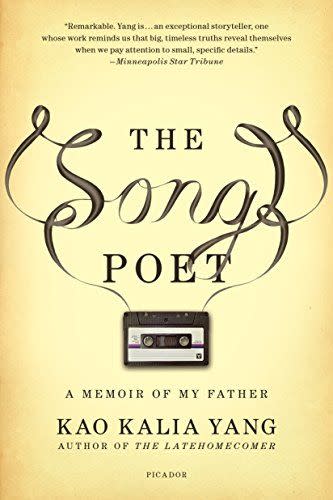 16) <em>The Song Poet: A Memoir of My Father</em>, by Kao Kalia Yang