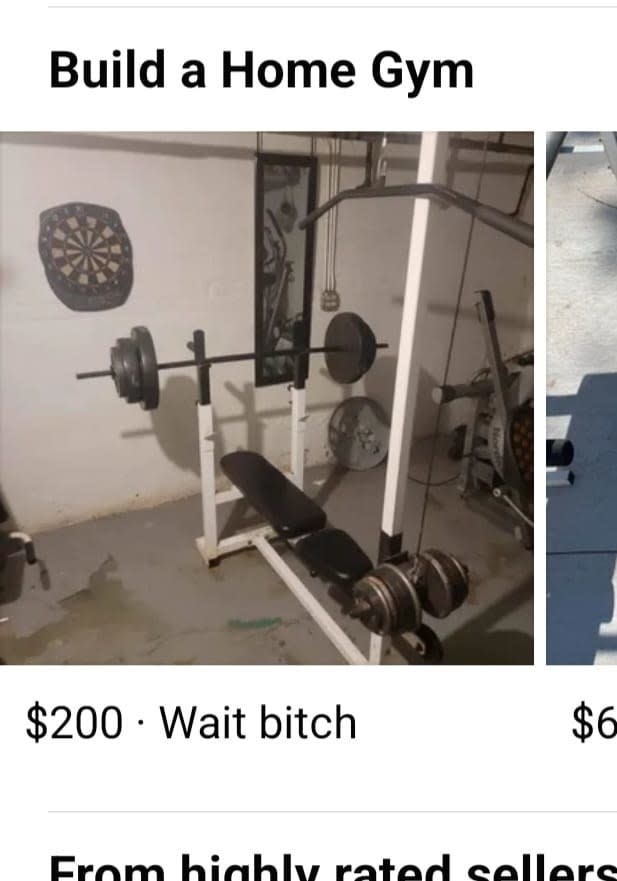 Gym bench press for sale for $200 with notice saying "Wait bitch" instead of "weight bench"