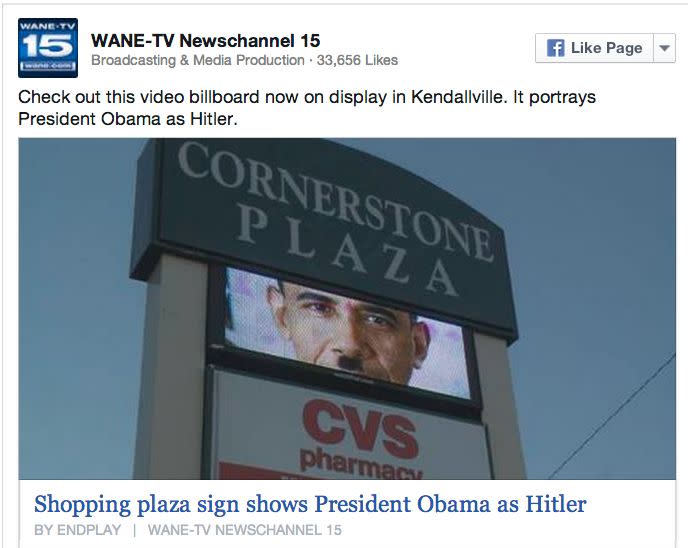 WANE-TV<a href="http://www.huffingtonpost.com/2013/10/15/obama-hitler-billboard-indiana_n_4101322.html" target="_blank"> shared an image of the billboard, which is said to flash with the words "Impeach Obama."</a>
