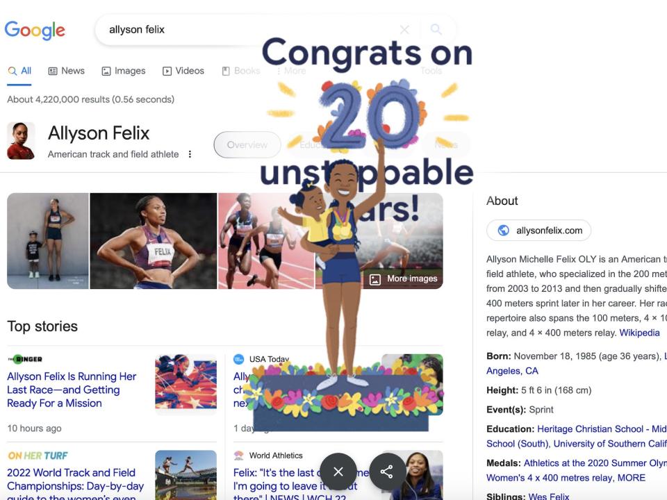 A screenshot of a Google search for Allyson Felix shows a graphic of Felix holding her daughter with the caption, "Congrats on 20 unstoppable years."