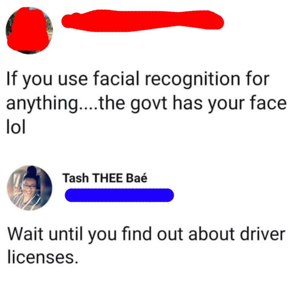 person who says the governement can track your face if you use face ID and the other person says have you heard of drivers' licenses