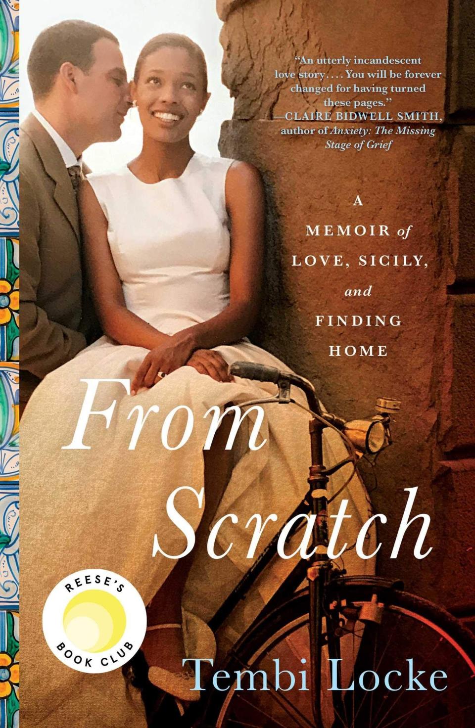 <i>From Scratch: A Memoir of Love, Sicily, and Finding Home</i> by Tembi Locke