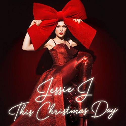 'This Christmas Day' by Jessie J