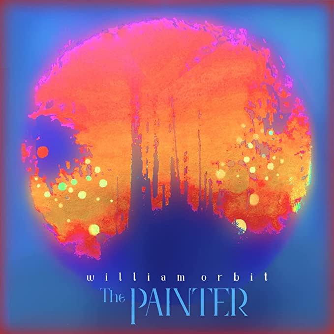 William Orbit – The Painter