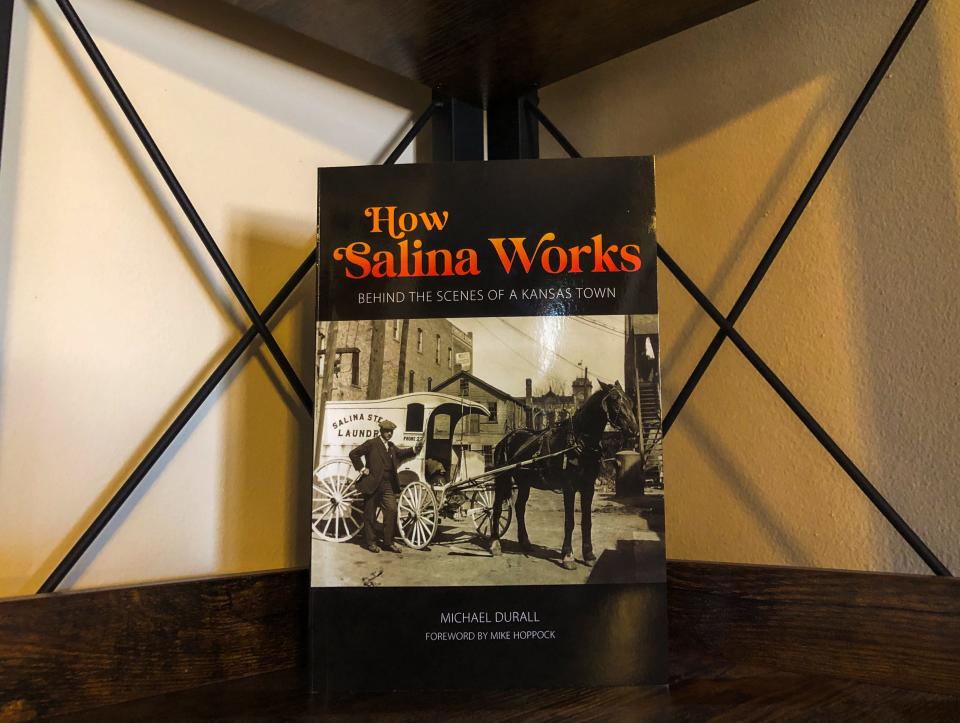 Mike Durall's new book 'How Salina Works' tells the story of hard jobs and strong relationships in the Salina community.