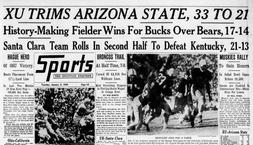 Xavier football defeated Arizona State in the 1950 Salad Bowl, 33-21. It was the only bowl win in program history.