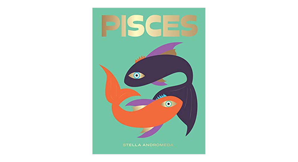 Pisces: Harness the Power of the Zodiac