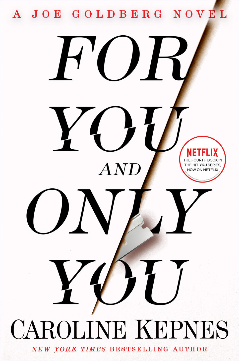 Caroline Kepnes' new novel 'For You And Only You.'