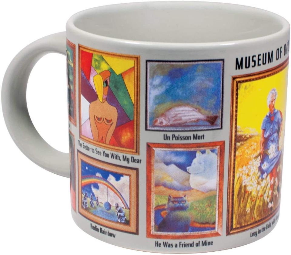 What's better than good art? Truly terrible art. There's actually a museum dedicated to it called the <a href="http://museumofbadart.org/" target="_blank" rel="noopener noreferrer">Museum of Bad Art</a> (MOBA for short). This mug is "mixed media meets mixed feelings" &mdash; so you know you're in for some <i>real</i> unusual work. <a href="https://amzn.to/2TNyUyq" target="_blank" rel="noopener noreferrer">Find it for $16 at Amazon</a>. 