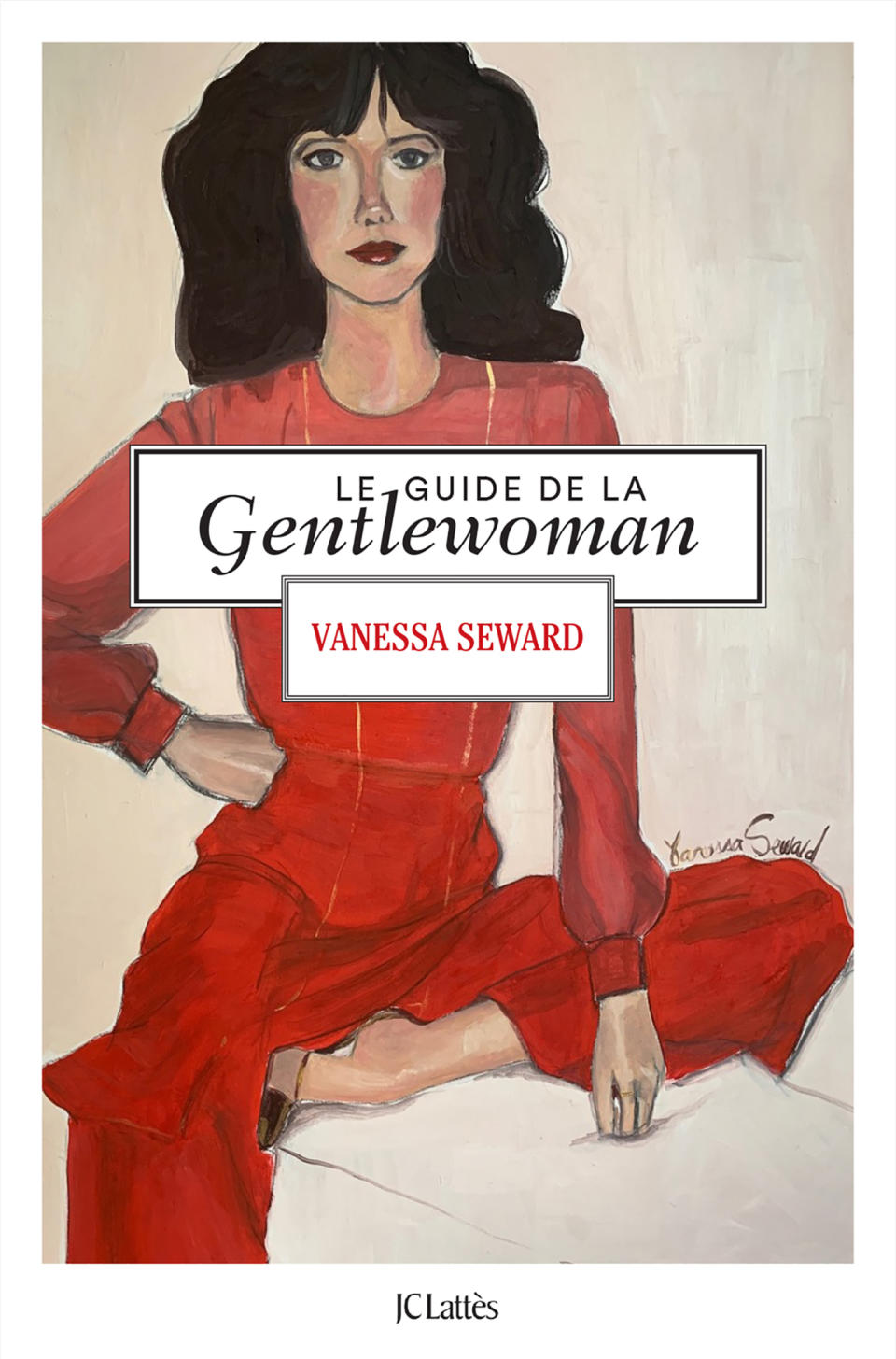 The cover of “Le guide de la gentlewoman” (“The Gentlewoman’s Guide”) published by JC Lattès. - Credit: Courtesy of JC Lattès