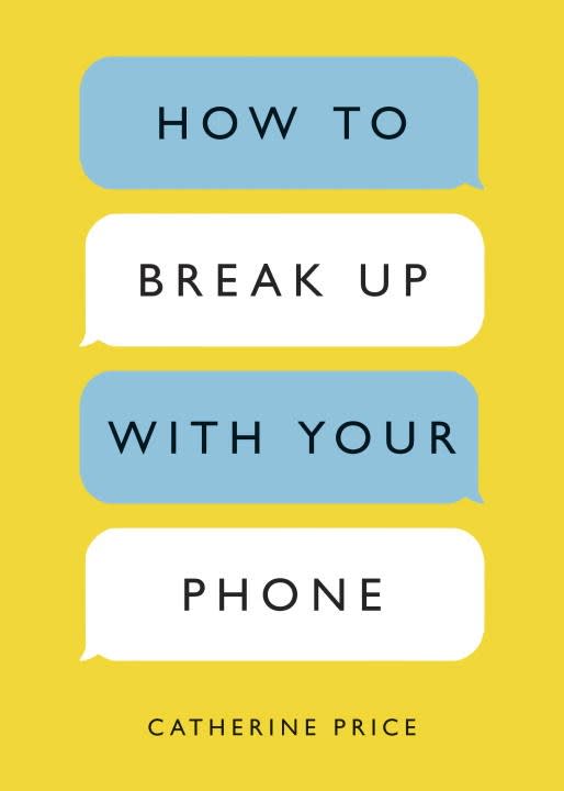 How to Break Up with Your Phone - New Years Resolution Books