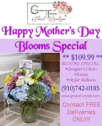 Green Thumb Floral Boutique offers Mother's Day flowers.