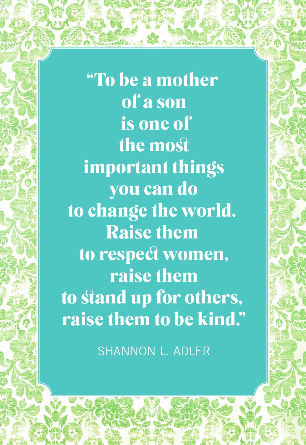 shannon adler mother son quotes