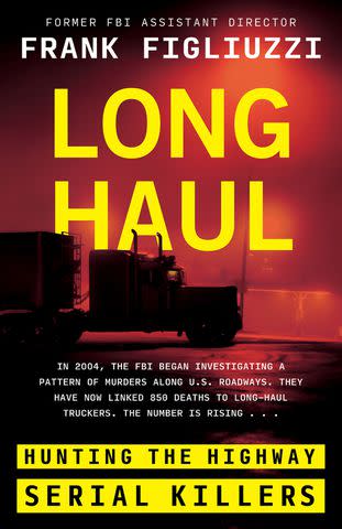 <p>Mariner Books</p> Long Haul: Hunting the Highway Serial Killers