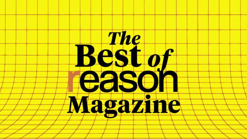 The Best of Reason magazine text against a grid backdrop