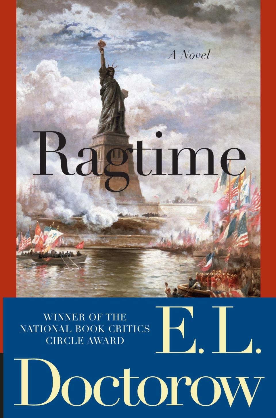 Ragtime, by E.L. Doctorow