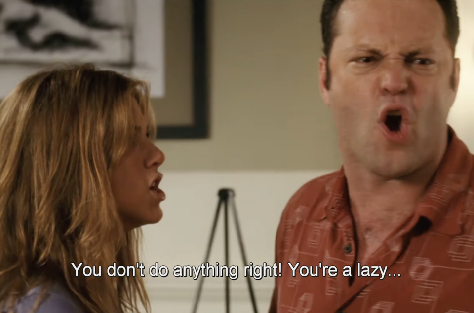 Jennifer Aniston and Vince Vaughn in a heated argument scene from a movie, with Aniston exclaiming, "You don't do anything right! You're a lazy..."