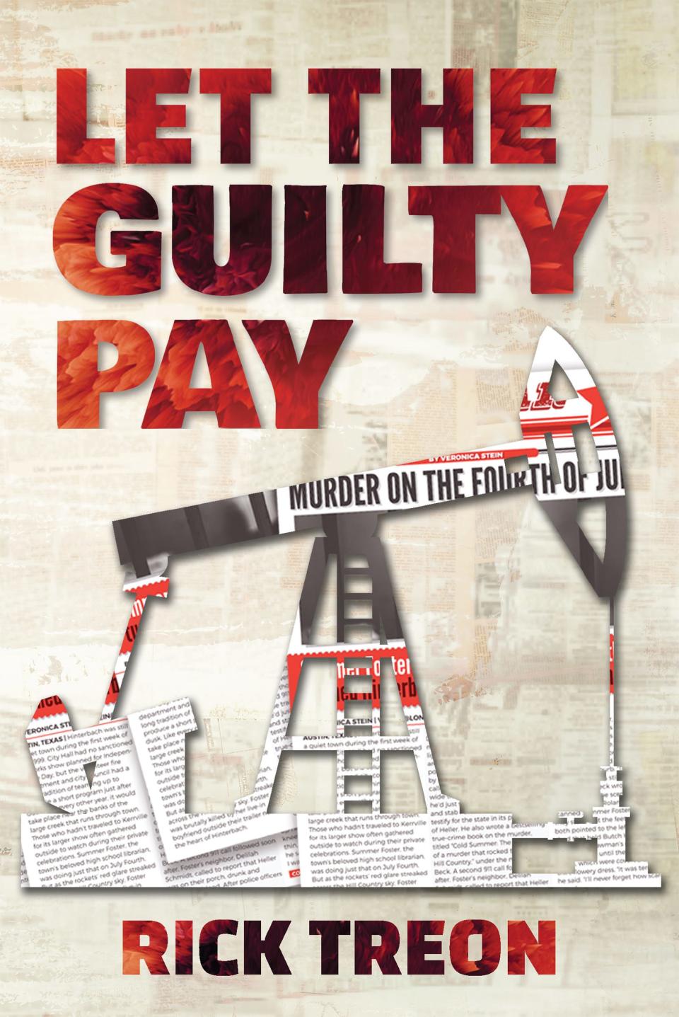 "Let the Guilty Pay" by Rick Treon