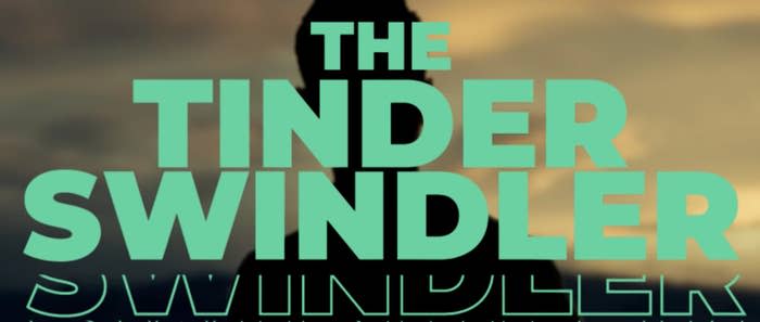 The opening title shot is seen for "The Tinder Swindler" on Netflix