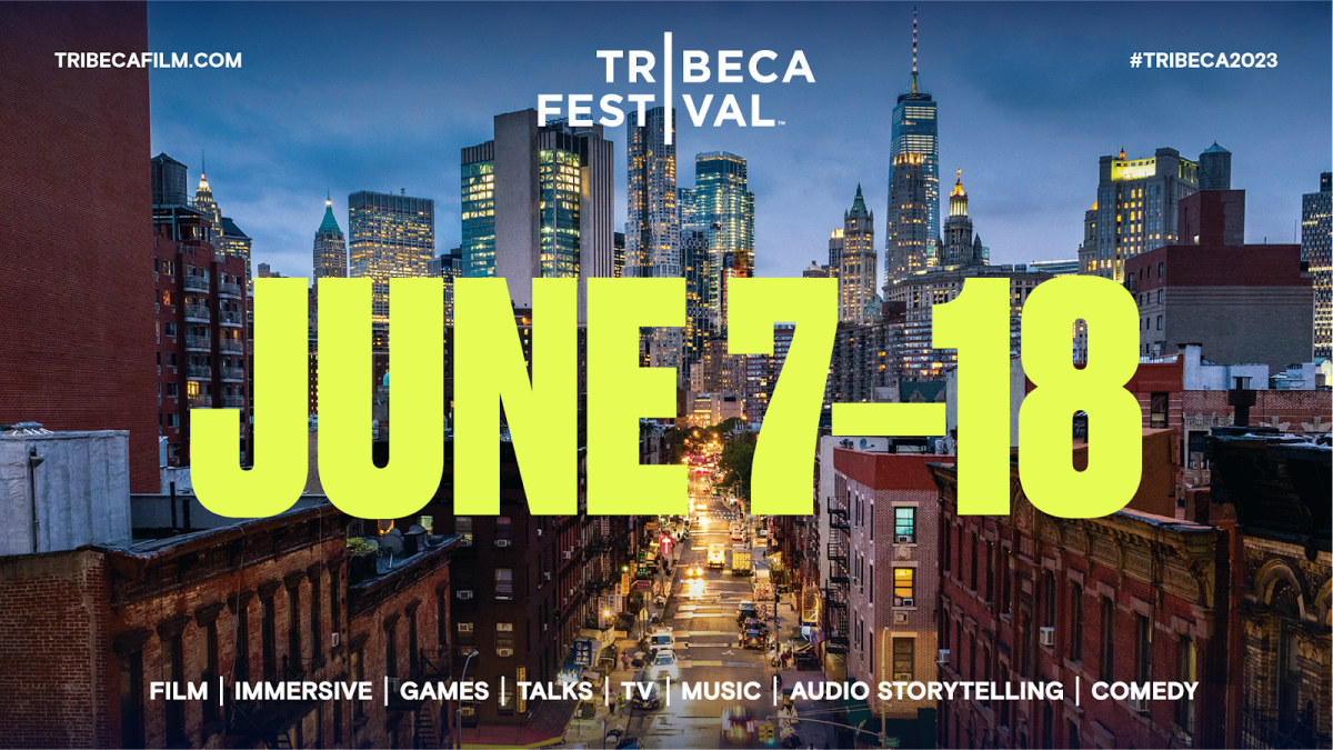 Tribeca Festival Sets Key 2023 Dates, Submission Deadlines
