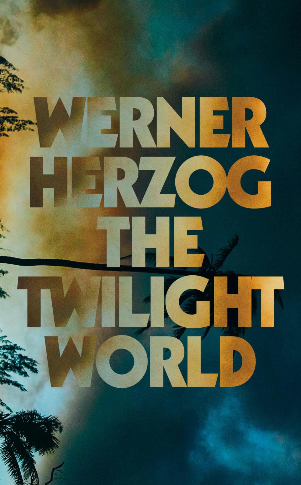 "The Twilight World," by Werner Herzog.