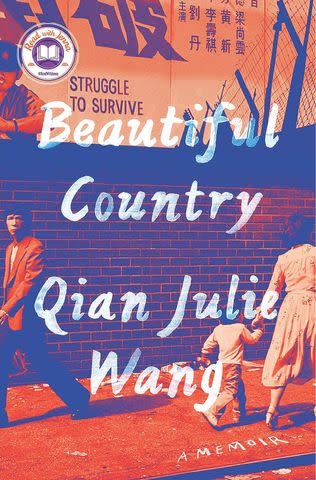 <em>Beautiful Country</em> by Qian Julie Wang