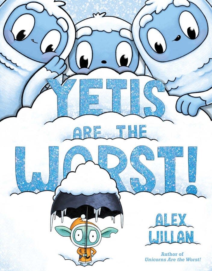 Children's book Yetis are the Worst by Alex Willan