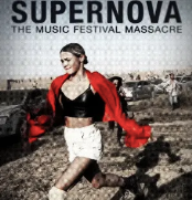 The poster for "Supernova: The Music Festival Massacre."