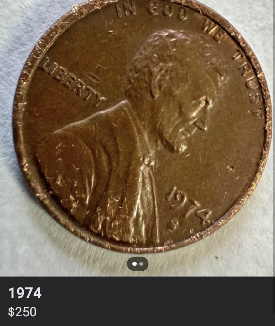 Close-up of a 1974 penny listed for $250. Text on the coin reads, "In God We Trust, Liberty, 1974."