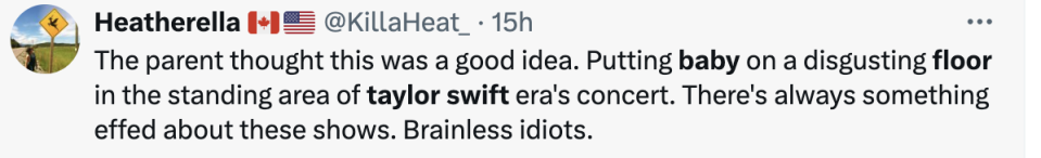 Tweet criticizing a parent for putting a baby on the floor at a Taylor Swift concert area; calls it a bad idea
