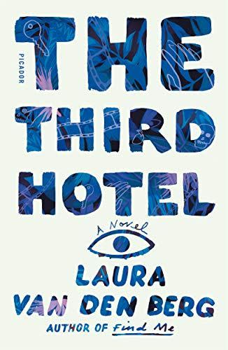 13) The Third Hotel: A Novel
