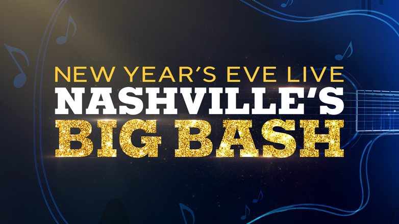 New Year's Eve Live: Nashville's Big Bash