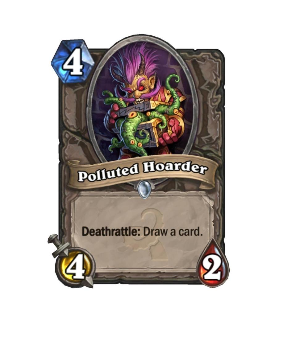 <p><a href="http://hearthstone.gamepedia.com/Loot_Hoarder" rel="nofollow noopener" target="_blank" data-ylk="slk:Loot Hoarder" class="link rapid-noclick-resp">Loot Hoarder</a> found a place in many decks due to its cheap cost and card drawing Deathrattle. Polluted Hoarder can cut down bigger dudes, and still draws that card. Will he find a spot, too?</p>