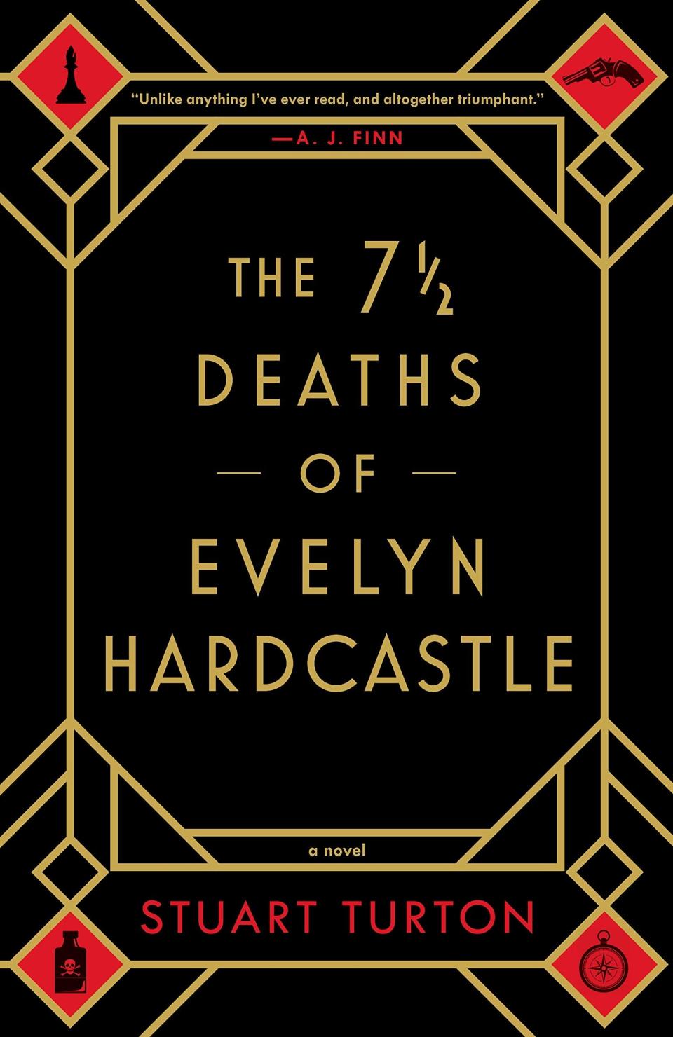 The cover of "The 7 1/2 Deaths of Evelyn Hardcastle" by Stuart Turton.