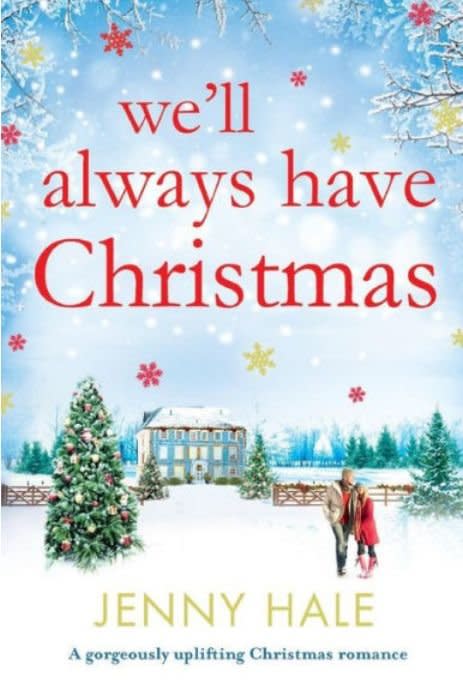 We’ll Always Have Christmas by Jenny Hale