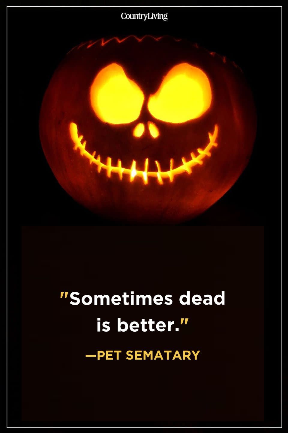 <p>"Sometimes dead is better." </p>