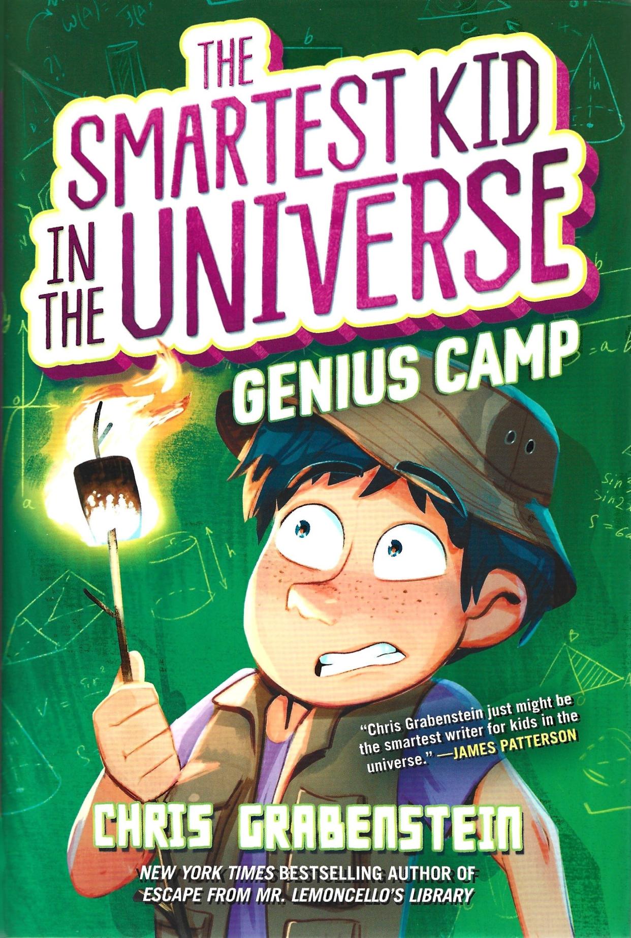 "The Smartest Kid in the Universe: Genius Camp," by Chris Grabenstein.