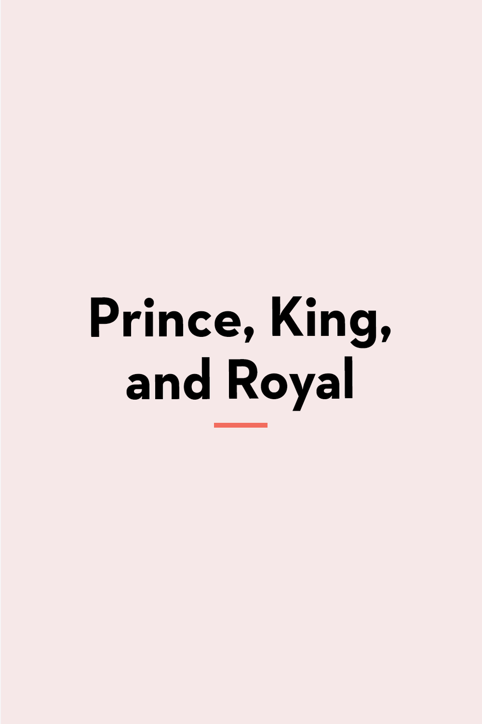 Prince, King and Royal