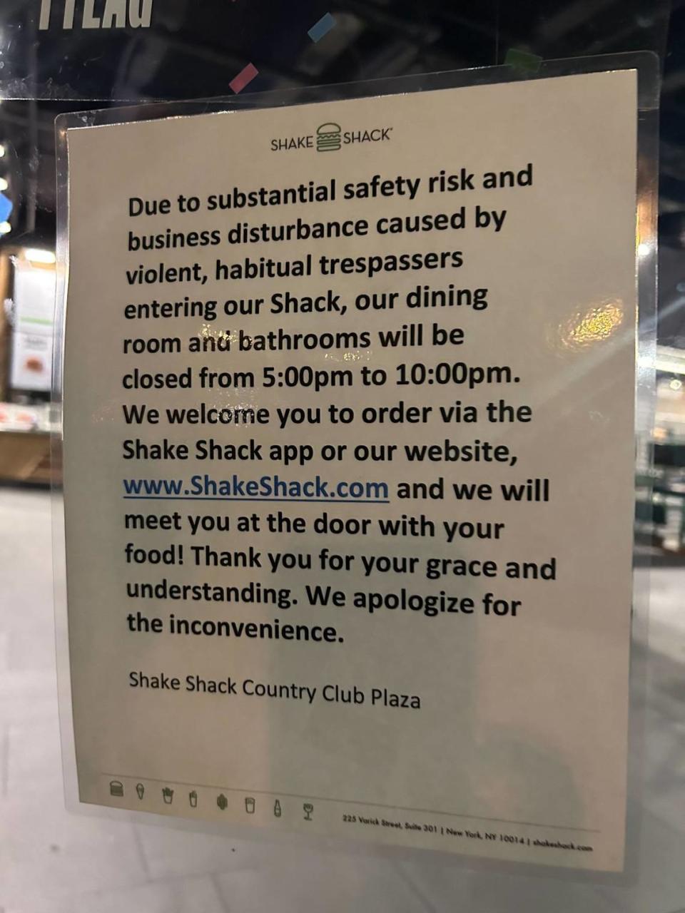 Shake Shack on the County Club Plaza posted a sign over the weekend saying it was closing its dining room in the evening for safety because of “violent, habitual trespassers.”