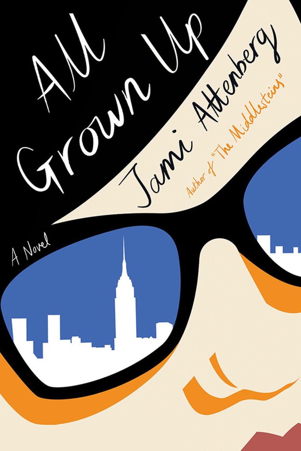 All Grown Up , Jami Attenberg