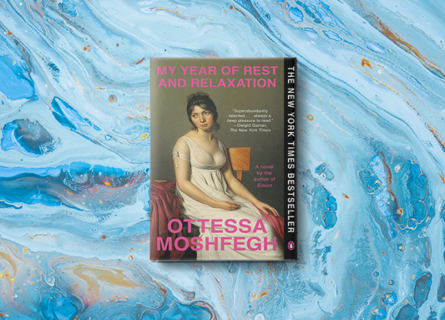 Review: My Year of Rest and Relaxation by Ottessa Moshfegh — 120