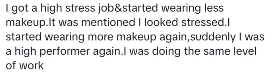 Social media screenshot of a user's post about the perceived impact of wearing makeup on work performance