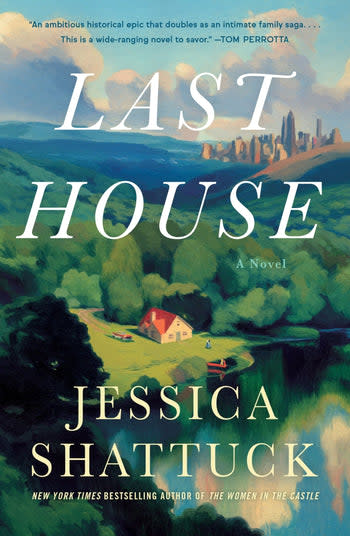 <p><a href="https://www.harpercollins.com/products/last-house-jessica-shattuck?variant=41096253440034" rel="nofollow noopener" target="_blank" data-ylk="slk:Shop Now;elm:context_link;itc:0;sec:content-canvas" class="link ">Shop Now</a></p><p><i>Last House</i>, by Jessica Shattuck (May 14)</p><p>harpercollins.com</p><p>$14.99</p>