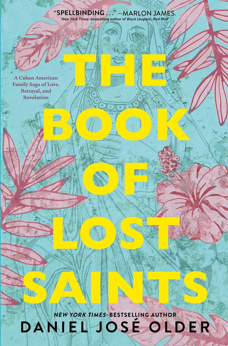 The Book of Lost Saints , by Daniel José Older