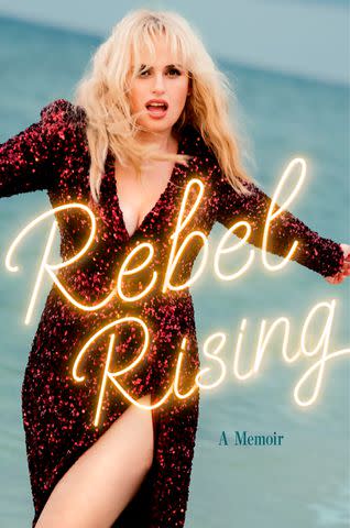 Rebel Wilson's memoir, ''Rebel Rising"