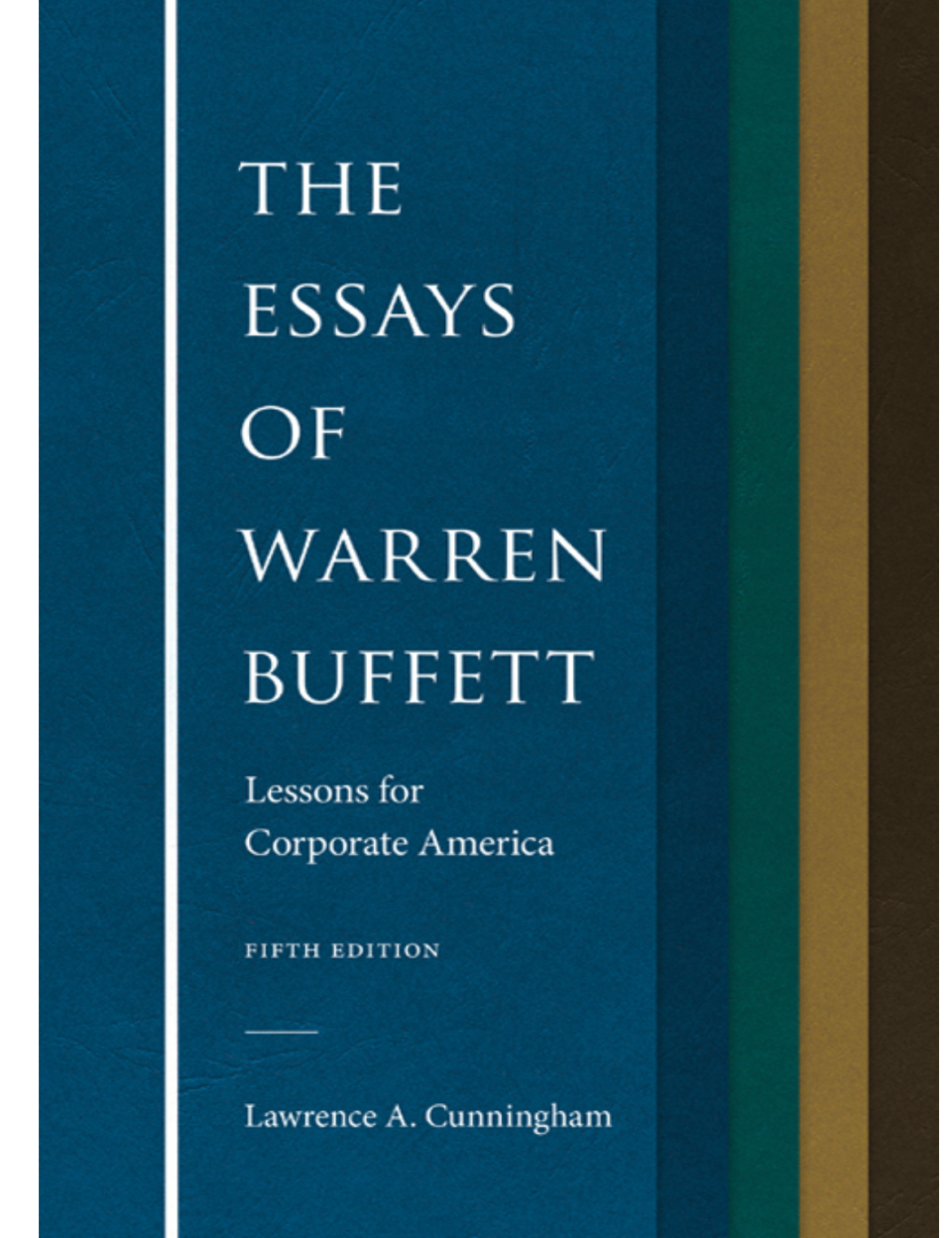 The Essays of Warren Buffett