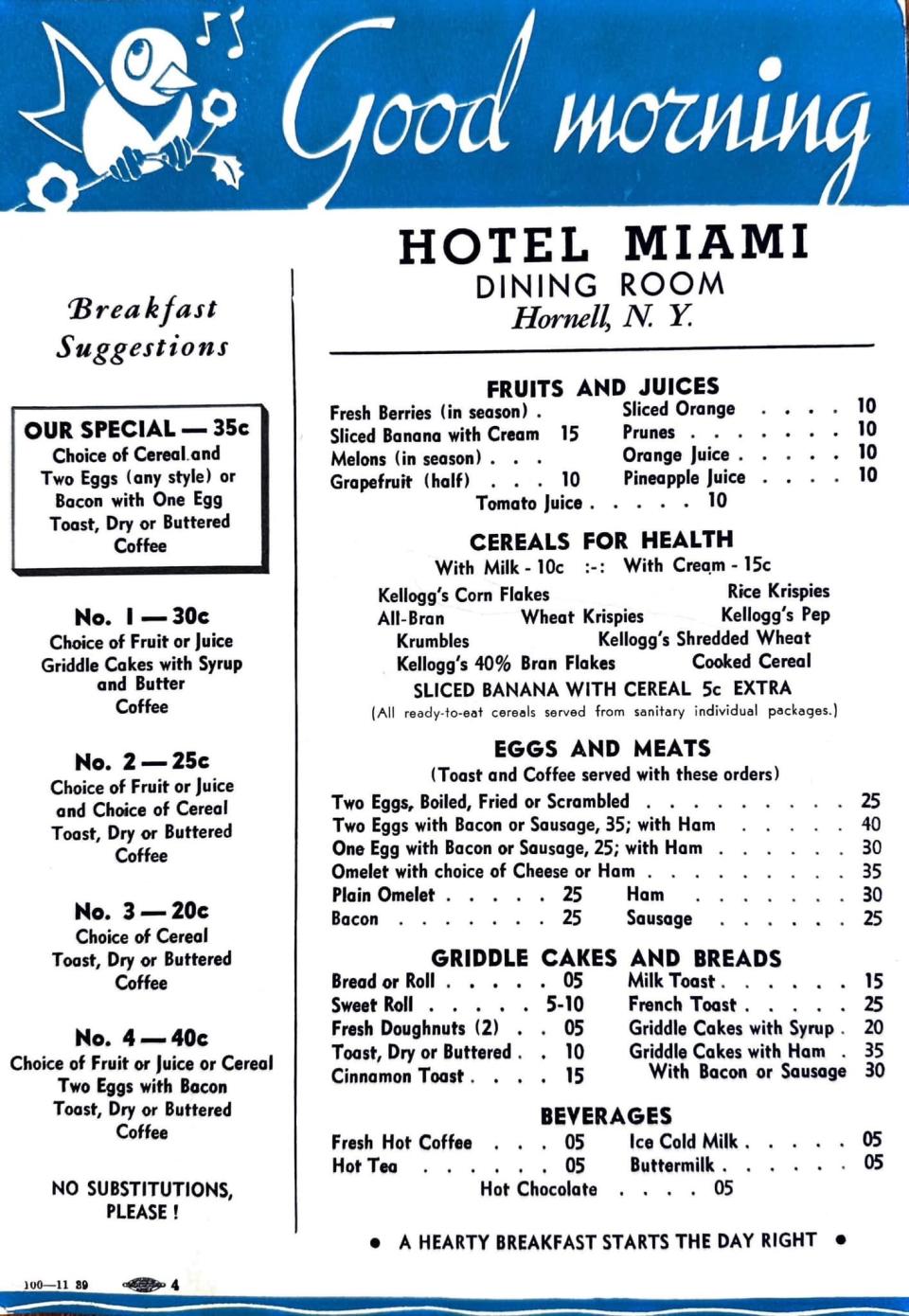 The Steuben County Historical Society recently received a Hornell artifact from a donor: a breakfast menu for the Hotel Miami Restaurant. The Hotel Miami was on Main Street in the Maple City and was open in the mid 20th century.