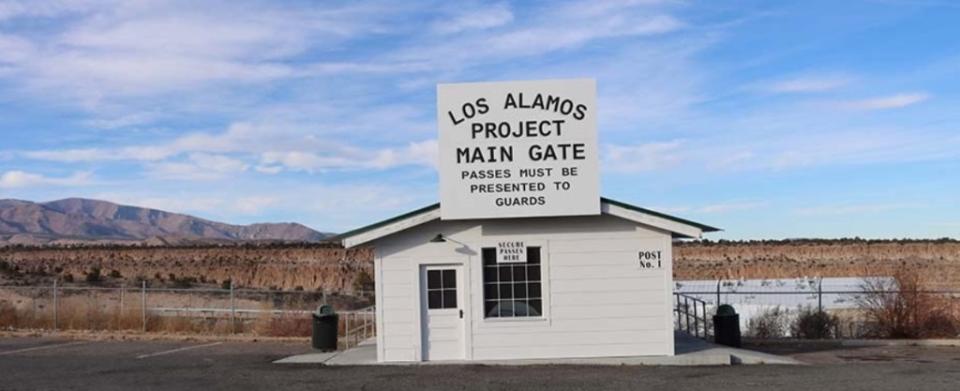 Los Alamos Project Main Gate today. LOS ALAMOS NATIONAL LABORATORY