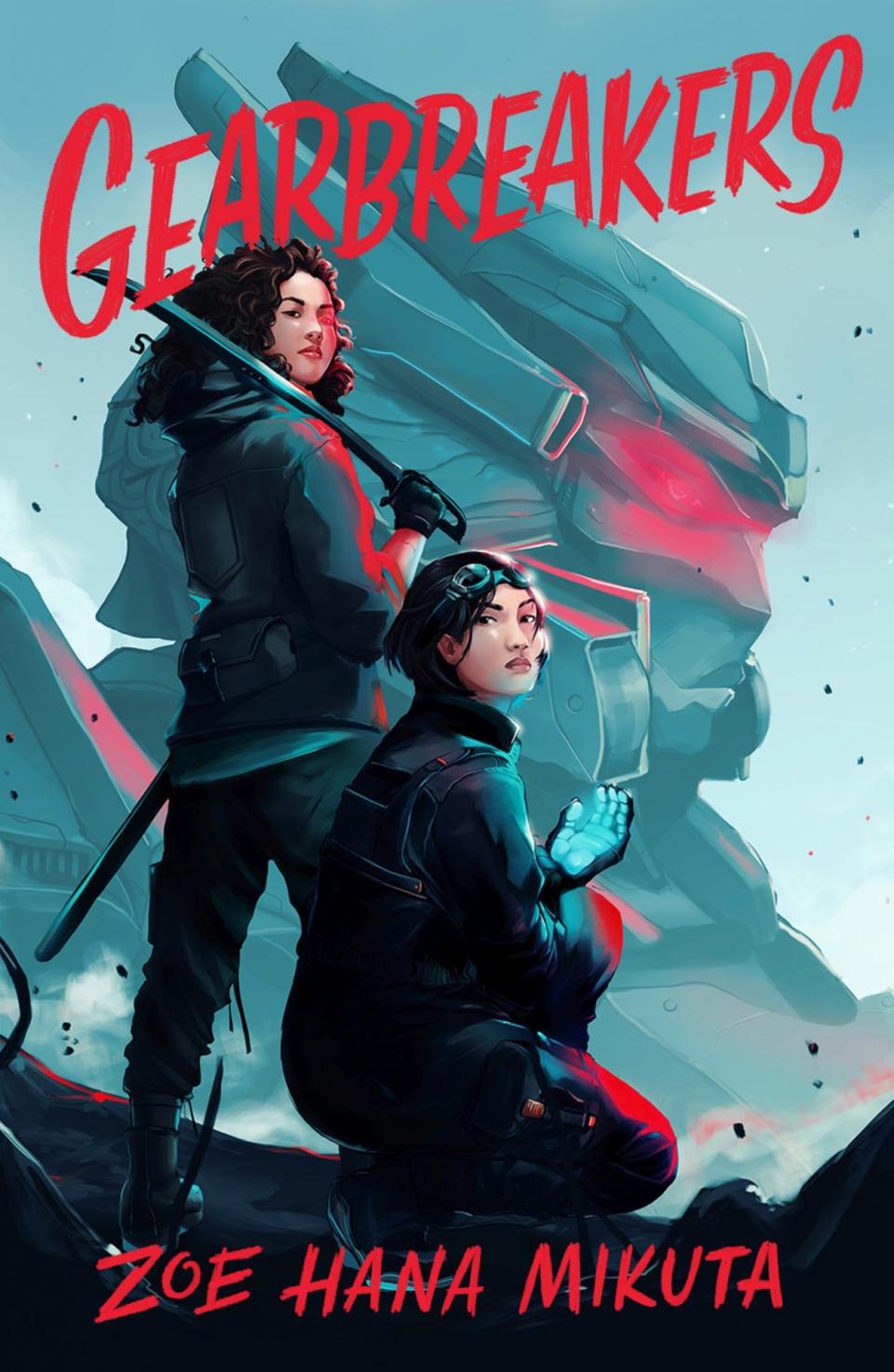 The cover for Gearbreakers shows two women in front of a giant mech, one stands holding a sword and the other kneels