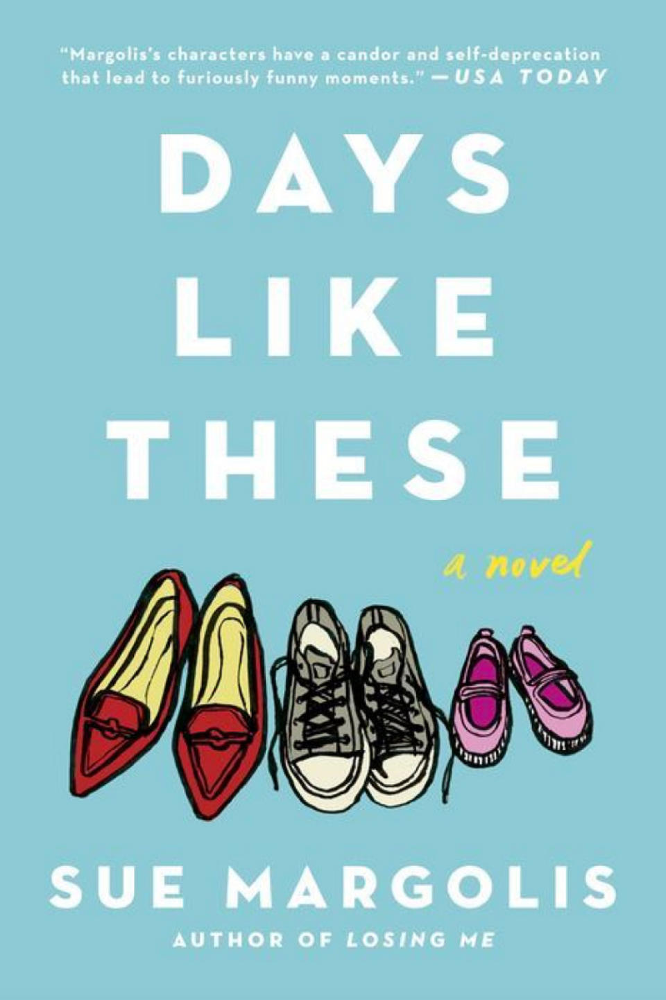 Days Like These  by Sue Margolis